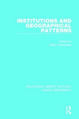 Institutions and Geographical Patterns -  Robin Flowerdew
