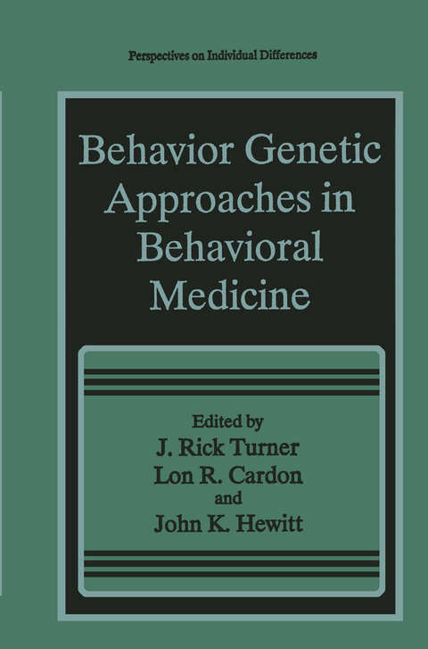 Behavior Genetic Approaches in Behavioral Medicine - 