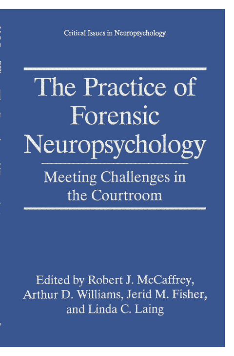The Practice of Forensic Neuropsychology - 