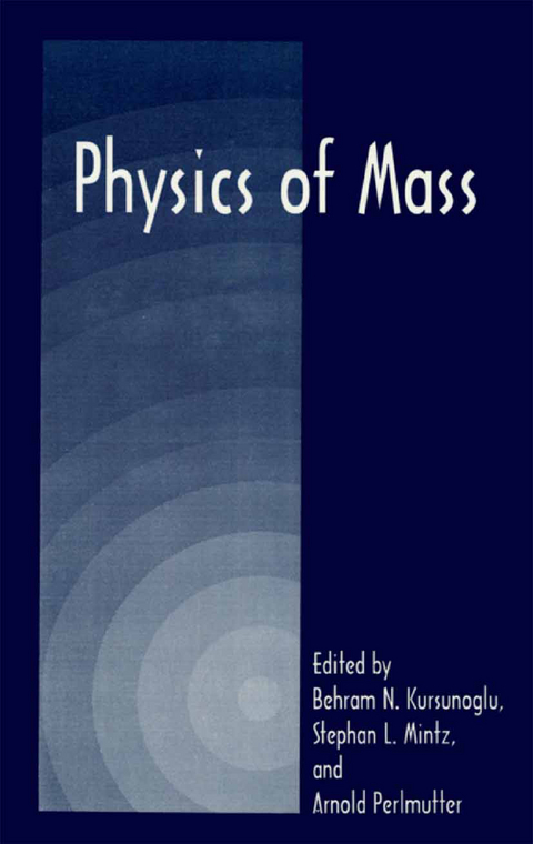 Physics of Mass - 