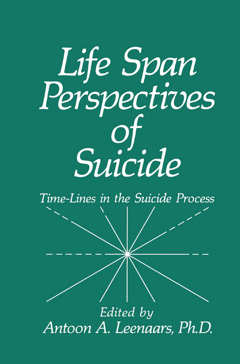Life Span Perspectives of Suicide - 
