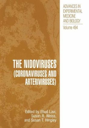 The Nidoviruses (coronaviruses and Arteriviruses) - 