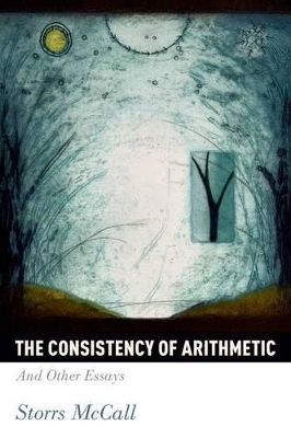 The Consistency of Arithmetic - Storrs McCall