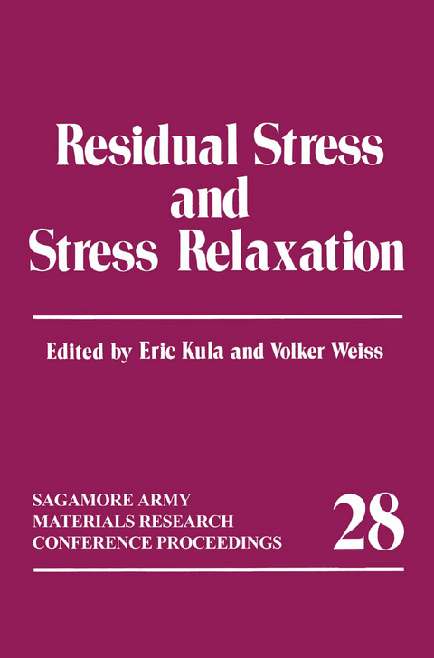 Residual Stress and Stress Relaxation - Eric Kula