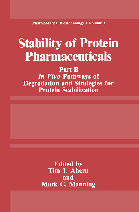 Stability of Protein Pharmaceuticals - 