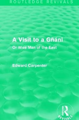 Visit to a Gnani -  Edward Carpenter
