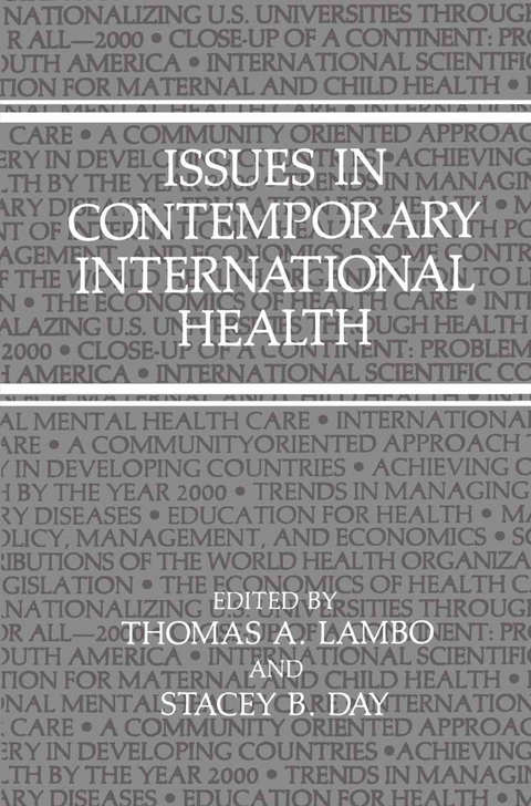 Issues in Contemporary International Health - 