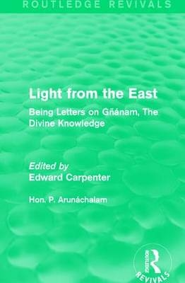 Light from the East -  Hon. P. Arunachalam