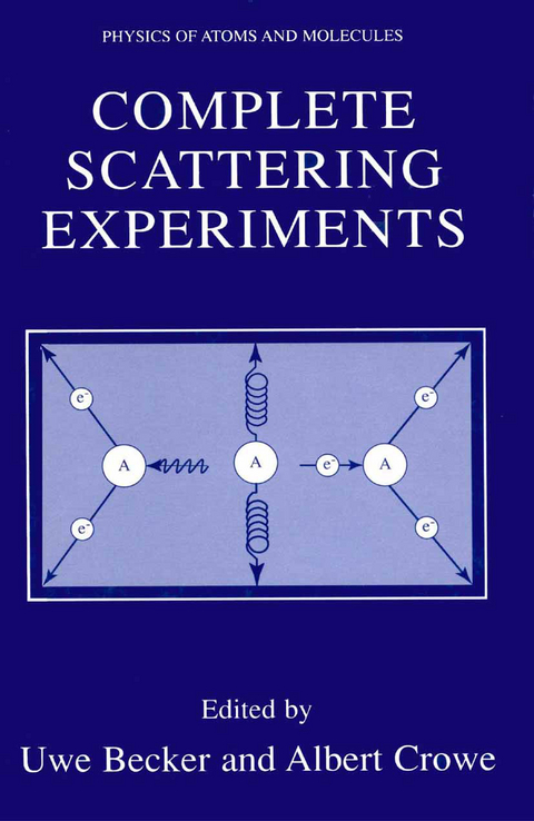 Complete Scattering Experiments - 