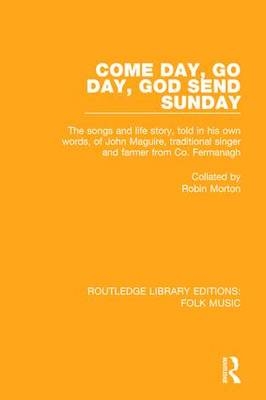 Come Day, Go Day, God Send Sunday -  Robin Morton