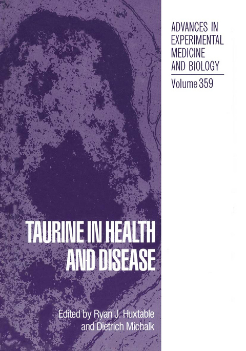 Taurine in Health and Disease - 