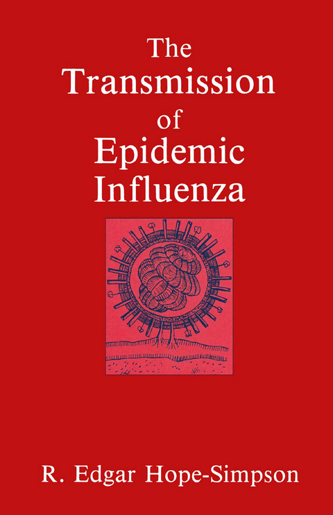 The Transmission of Epidemic Influenza - R.E. Hope-Simpson