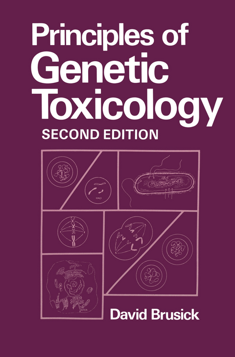 Principles of Genetic Toxicology - D. Brusick