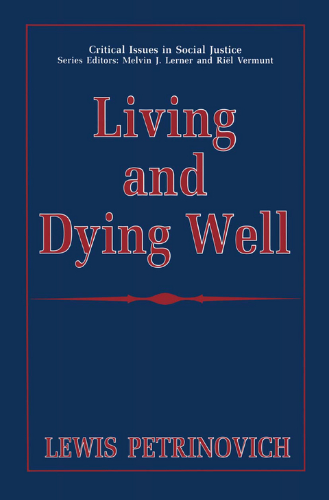 Living and Dying Well - Lewis Petrinovich
