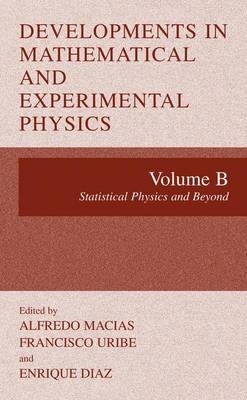 Developments in Mathematical and Experimental Physics - 