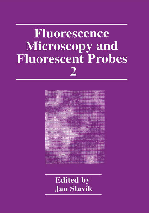 Fluorescence Microscopy and Fluorescent Probes - 