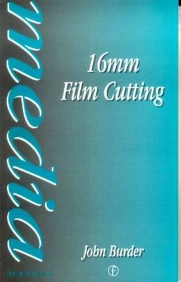 16mm Film Cutting -  John Burder