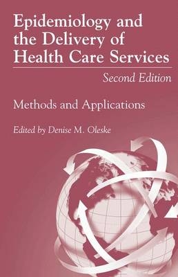 Epidemiology and the Delivery of Health Care Services - 