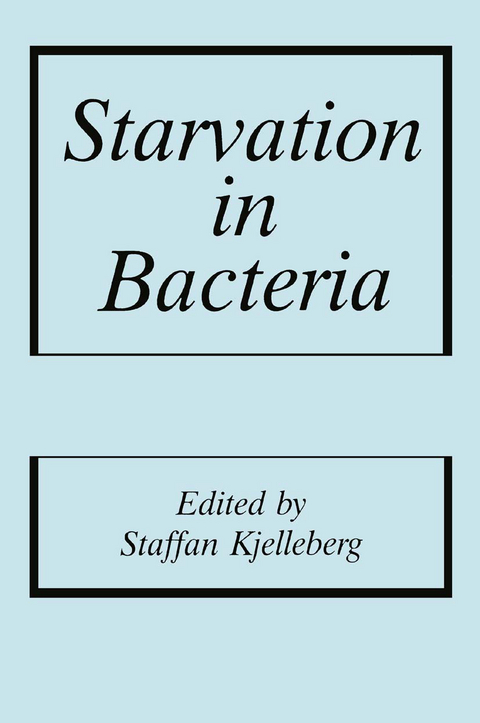 Starvation in Bacteria - 