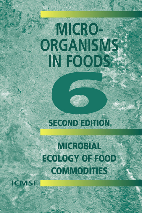 Microorganisms in Foods 6 -  International Commission on Microbiological Specifications for Foods (ICMSF)