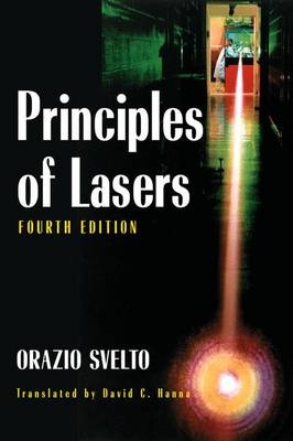 The Principles of Lasers - Orazio Svelto