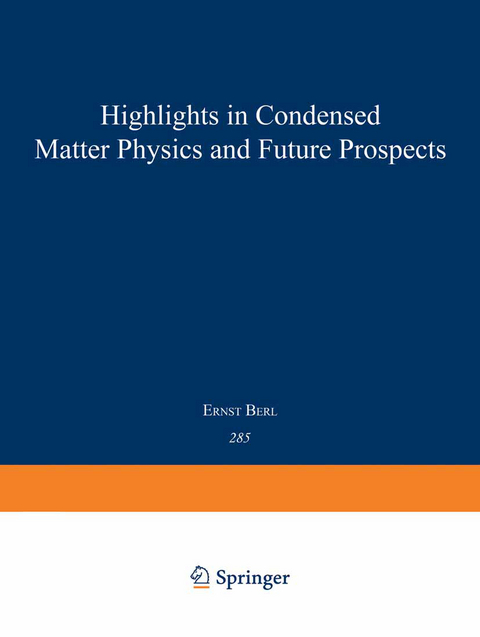 Highlights in Condensed Matter Physics and Future Prospects - 