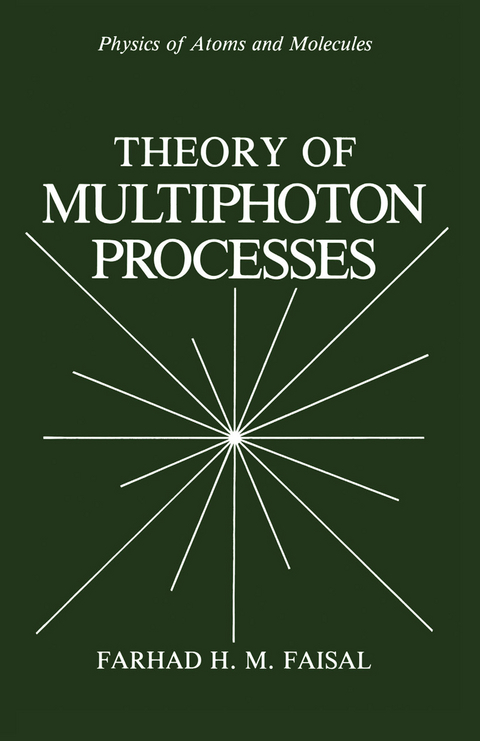 Theory of Multiphoton Processes - Farhad H.M. Faisal