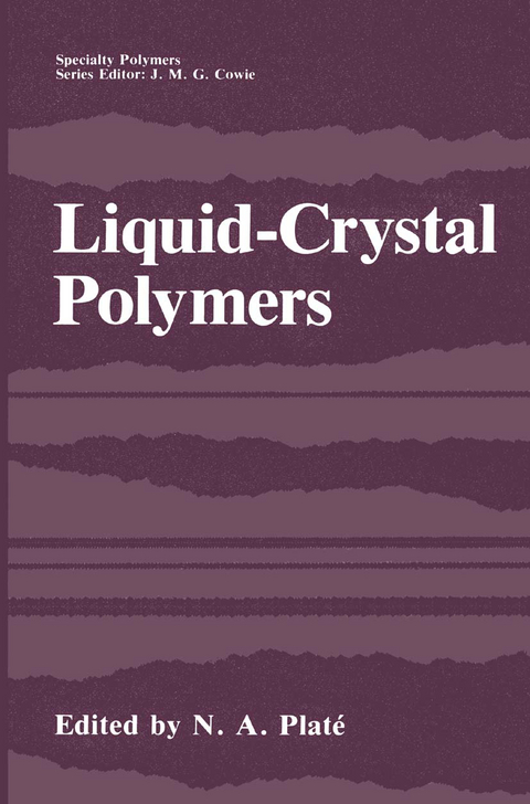 Liquid-Crystal Polymers - 