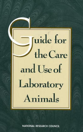 Guide for the Care and Use of Laboratory Animals -  National Research Council,  Division on Earth and Life Studies,  Commission on Life Sciences,  Institute for Laboratory Animal Research