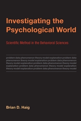 Investigating the Psychological World - Brian D. Haig
