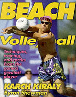 Beach Volleyball - Karch Kiraly, Byron Shewman