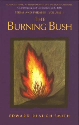 The Burning Bush - Edward Reaugh Smith