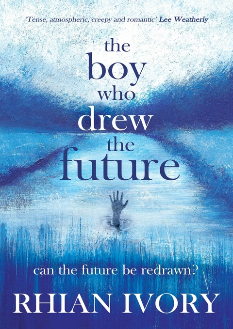 Boy Who Drew the Future -  Rhian Ivory
