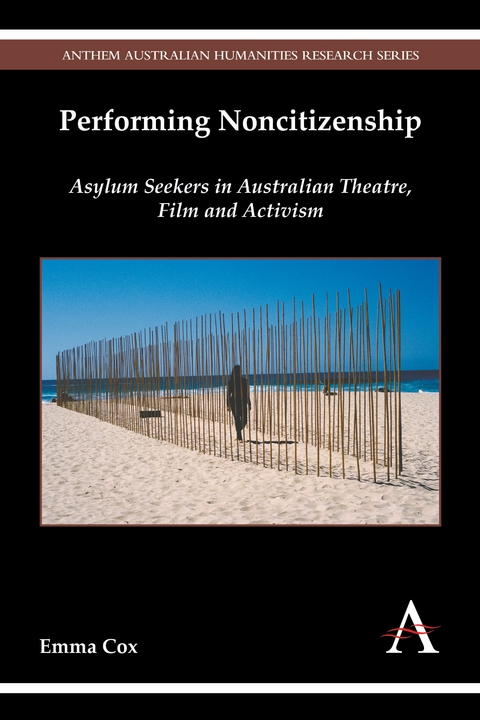 Performing Noncitizenship - Emma Cox