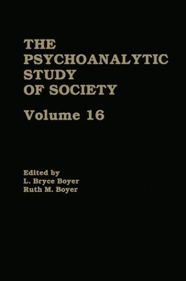 The Psychoanalytic Study of Society, V. 16 - 