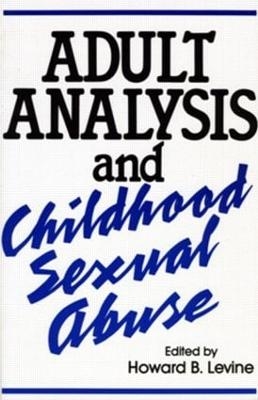 Adult Analysis and Childhood Sexual Abuse - 