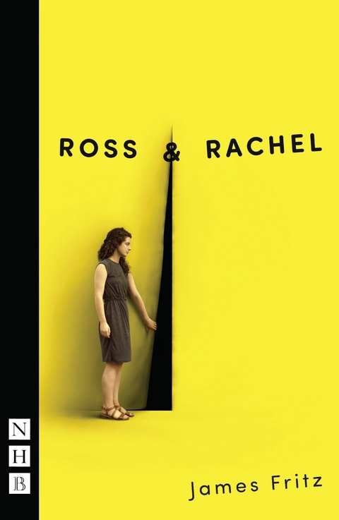 Ross & Rachel (NHB Modern Plays) - James Fritz