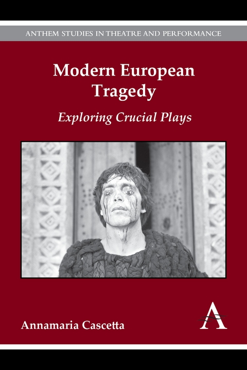 Modern European Tragedy - Annamaria Cascetta