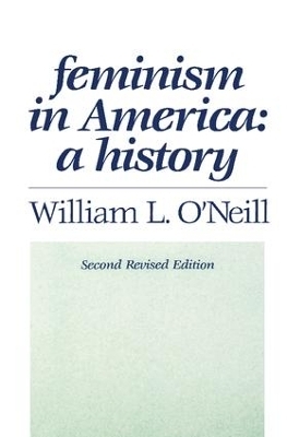 Feminism in America - William L. O'Neill