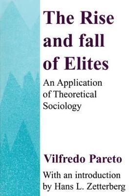 The Rise and Fall of Elites - Vilfredo Pareto