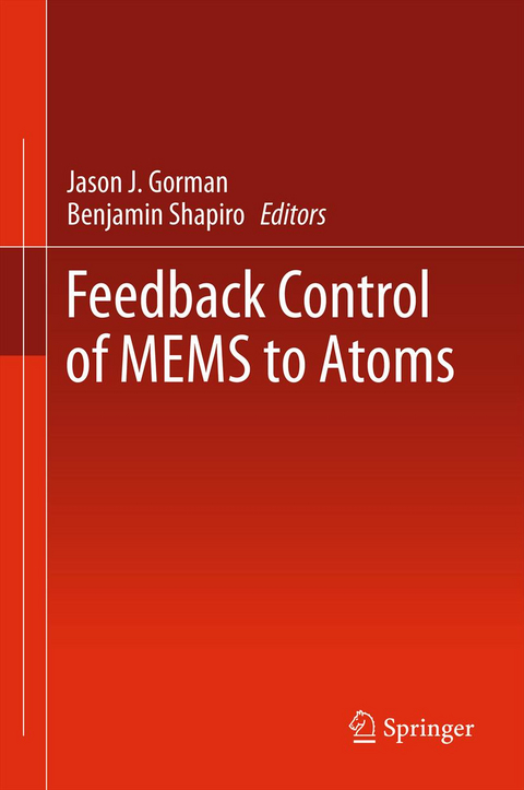 Feedback Control of MEMS to Atoms - 