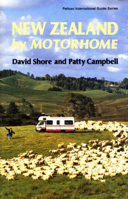 New Zealand By Motorhome - David Shore, Patty Campbell