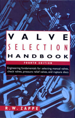 Valve Selection Handbook - R. W. Zappe