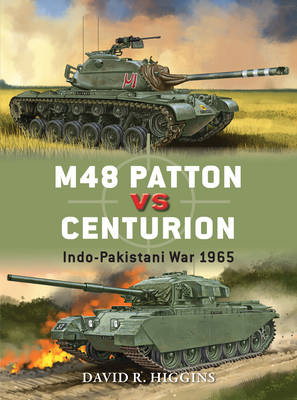 M48 Patton vs Centurion -  David R. Higgins