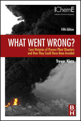 What Went Wrong? - Trevor Kletz