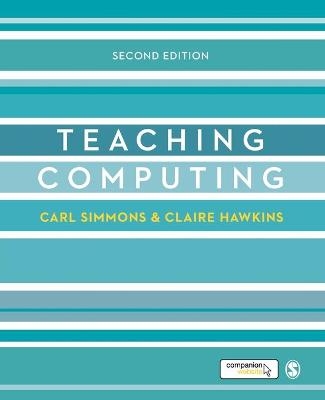 Teaching Computing - Carl Simmons, Claire Hawkins