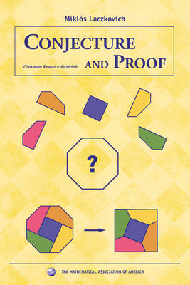 Conjecture and Proof - Miklós Laczkovich