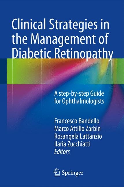 Clinical Strategies in the Management of Diabetic Retinopathy - 