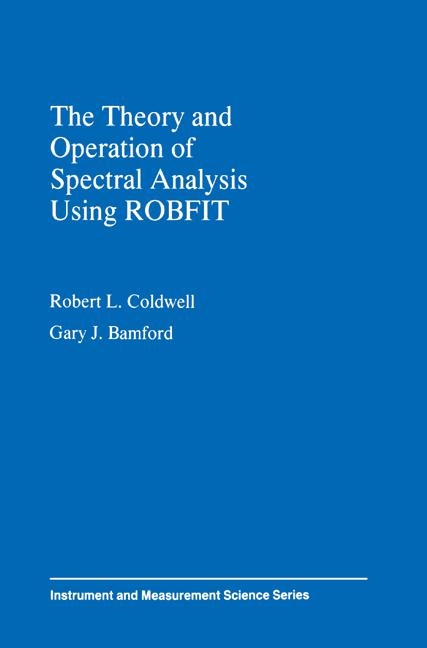 The Theory and Operation of Spectral Analysis - R.L. Coldwell, G.J. Bamford