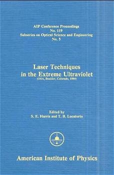 Laser Techniques in the Extreme Ultraviolet - 